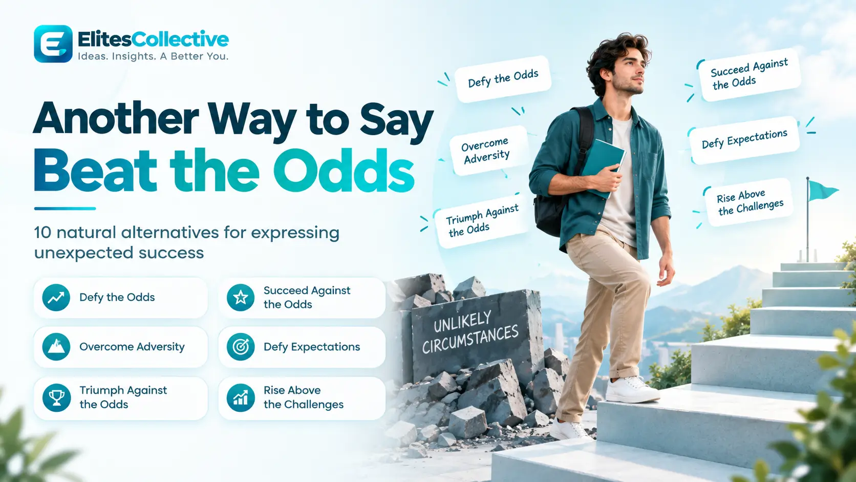 another way to say beat the odds