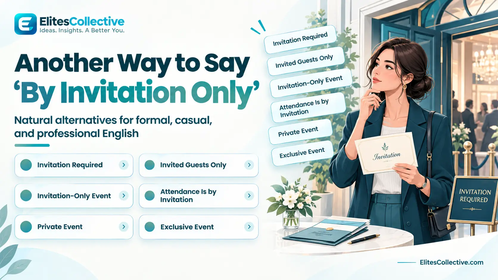 another way to say by invitation only