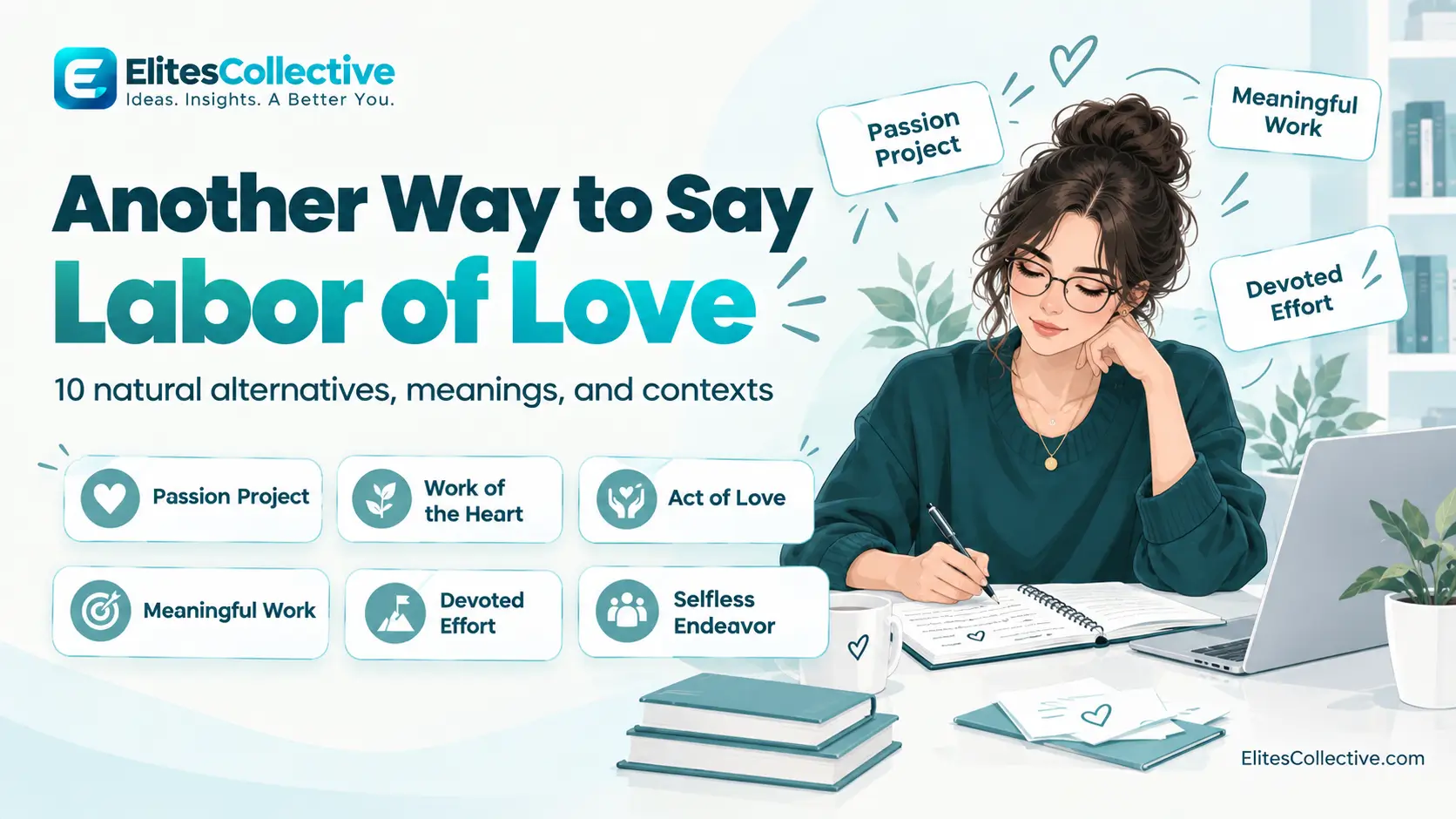 another way to say labor of love