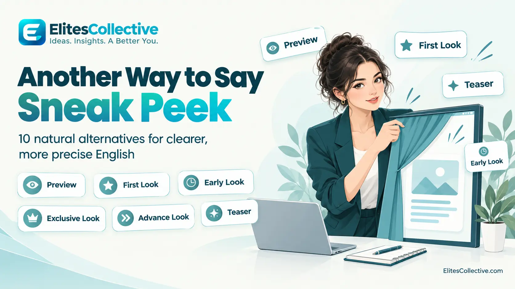 another way to say sneak peek