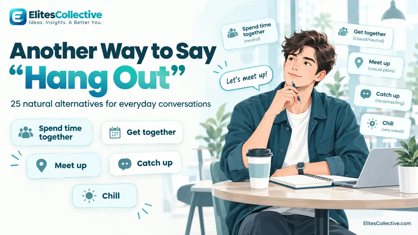 another way to say hang out